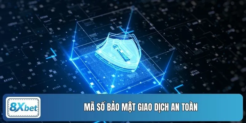 Mã số bảo mật giao dịch an toàn