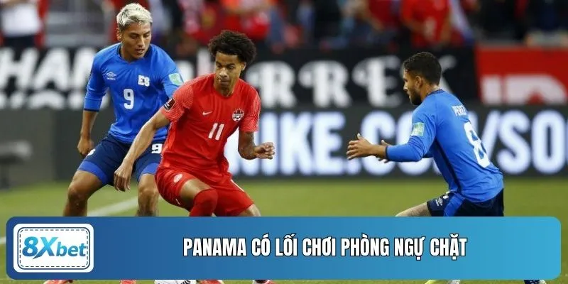 Panama có lối chơi phòng ngự chặt