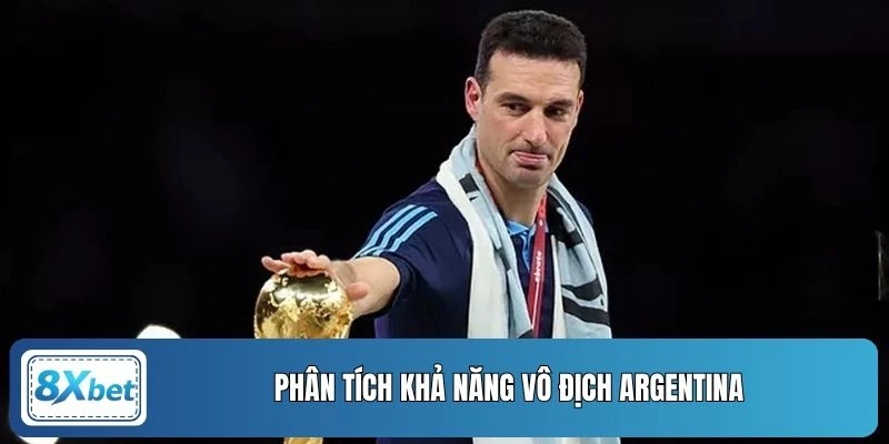 Phân tích khả năng vô địch Argentina